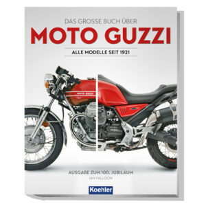 Moto Guzzi -Alle Modelle seit 1921