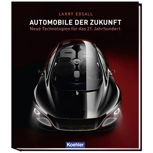 Larry Edsall Automobile der Zukunft Neue Technologien für das 21. Jahrhundert koehler Cover