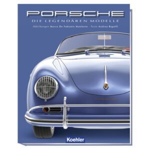 Cover Porsche Die legendären Modelle von Marco De Fabianis Manferto und Andrea Rapelli