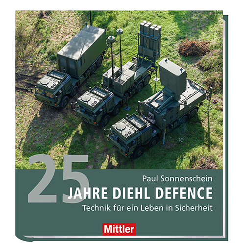 25 JAHRE DIEHL DEFENCE - Technik für ein Leben in Sicherheit Cover